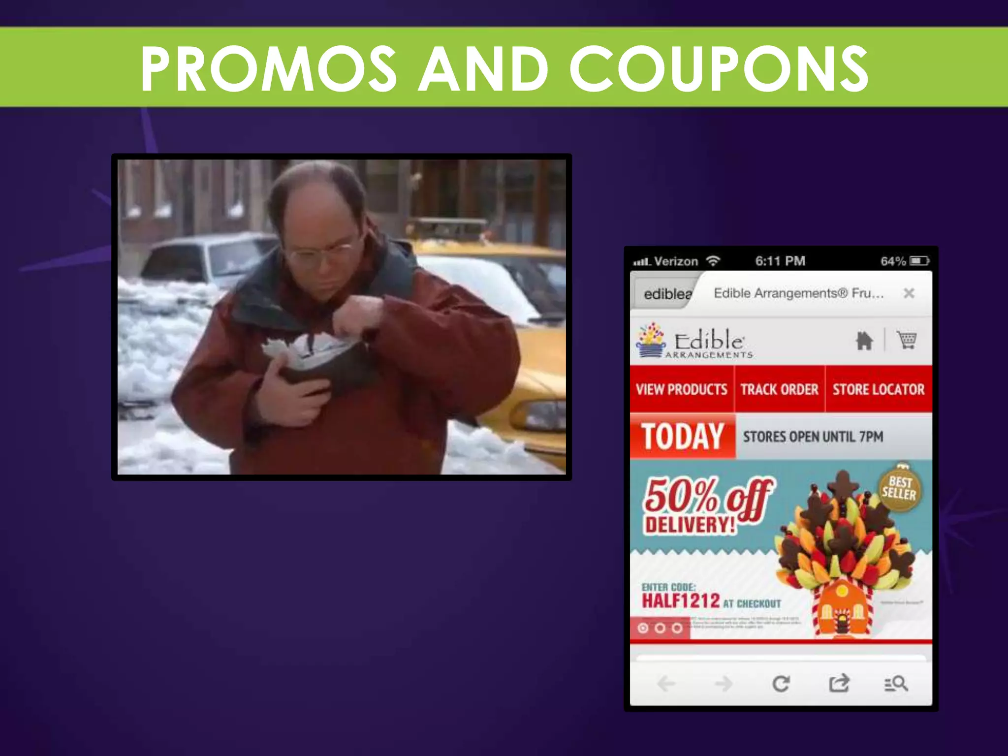 PROMOS AND COUPONS
 