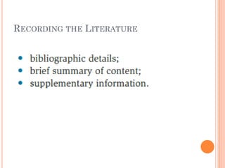 RECORDING THE LITERATURE
 