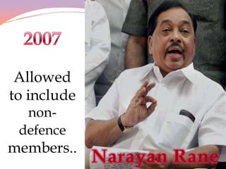 Allowed
to include
  non-
 defence
members..
 