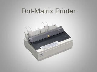 Dot-Matrix Printer
 