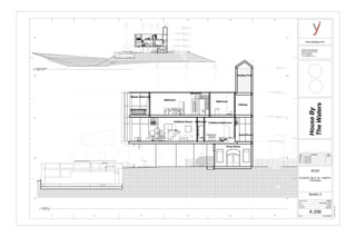 01-Level 1 POCHE
-0' - 2 19/32"
02-Level 2 POCHE
11' - 0"
03-Level 3 POCHE
22' - 0"
4-Level 4 POCHE
33' - 0"
05-Roof
44' - 0"
Basement
-9' - 0"
C
DE
Bathroom
Bathroom
Hallway
Rooftop Pool
Game Room
Entry Room
Childrens BathroomBathroomChildrens Room
Master Bedroom
Bathroom
9
01-Level 1 POCHE
-0' - 2 19/32"
02-Level 2 POCHE
11' - 0"
03-Level 3 POCHE
22' - 0"
4-Level 4 POCHE
33' - 0"
05-Roof
44' - 0"
Basement
-9' - 0"
CDE8 9
www.yjDesign.com
Scale
Project number
Date
Drawn by
Checked by
Consultant : HGD Structural.INC
Address : 520 West Bay Street
Address : Savannah, GA 31401
Phone :912 394 3043
Fax : 912 394 7865
e-mail : hgd@structure.com
HW#2B House By the Water 10/06/2015
Final House By the Water
HW#5 House By the Water
HW#4 House By the Water
HW#3 House By the Water
HouseBy
TheWaters
As indicated
11/19/20152:00:41AM
A 206
Section 3
HW#2B
ELDS225 -Ng Yi Jie - Fall2015-
Prof Wacta
SCAD
06 October, 2015
Author
Checker
No. Description Date
1 2 3 4 5 6
D
E
C
B
A
1 2 3 4 5 6
D
E
C
B
A
1 2 3 4 5 6
1/4" = 1'-0"
1
Section 6
1/16" = 1'-0"
2
Section 6 Small
 
