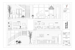 Kitchen Dining Room
Kitchen
Dining Room
Lounge Area
Living Room
www.yjDesign.com
Scale
Project number
Date
Drawn by
Checked by
Consultant : HGD Structural.INC
Address : 520 West Bay Street
Address : Savannah, GA 31401
Phone :912 394 3043
Fax : 912 394 7865
e-mail : hgd@structure.com
HW#2B House By the Water 10/06/2015
Final House By the Water
HW#5 House By the Water
HW#4 House By the Water
HW#3 House By the Water
HouseBy
TheWaters
As indicated
11/19/20152:01:10AM
A 235
Interior Elevation- First
Floor
HW#2B
ELDS225 -Ng Yi Jie - Fall2015-
Prof Wacta
SCAD
06 October, 2015
Author
Checker
No. Description Date
3/4" = 1'-0"
1
Level 1- Dining
3/4" = 1'-0"
2
Level 1- Kitchen
1/2" = 1'-0"
3
Level 1- Lounge area
1/2" = 1'-0"
4
Level 1- Small Living Room
1 2 3 4 5 6
D
E
C
B
A
1 2 3 4 5 6
D
E
C
B
A
1 2 3 4 5 6
 