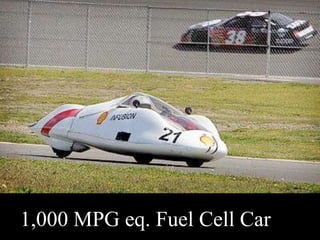 1,000 MPG eq. Fuel Cell Car
 