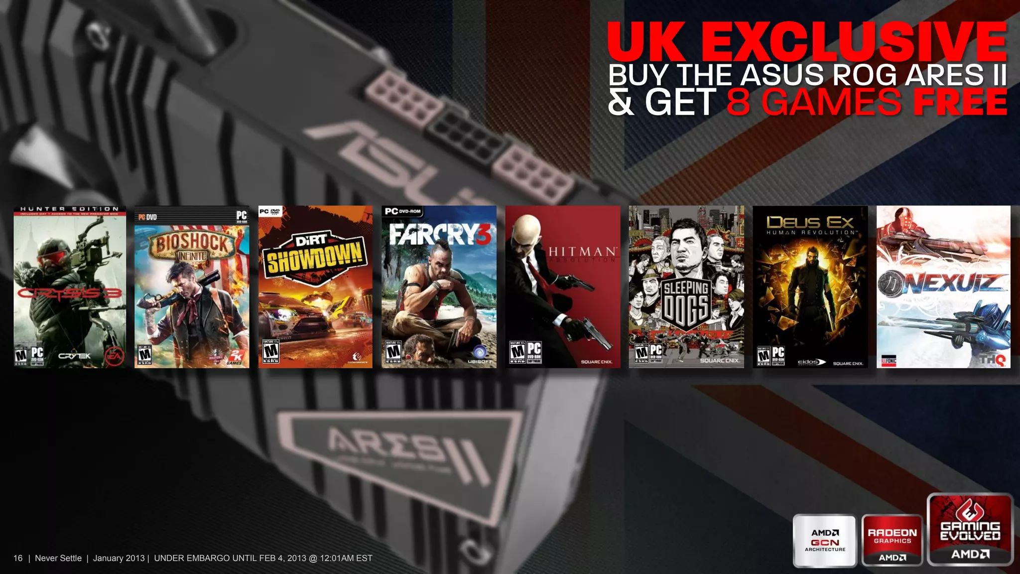 16 | Never Settle | January 2013 | UNDER EMBARGO UNTIL FEB 4, 2013 @ 12:01AM EST
 