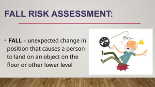 FINAL NURSING ADMISSION ASSESSMENT, FALL RISK LECTURE .pptx