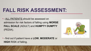 FINAL NURSING ADMISSION ASSESSMENT, FALL RISK LECTURE .pptx