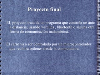 Proyecto final ,[object Object]