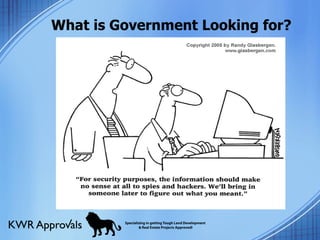 What is Government Looking for? 