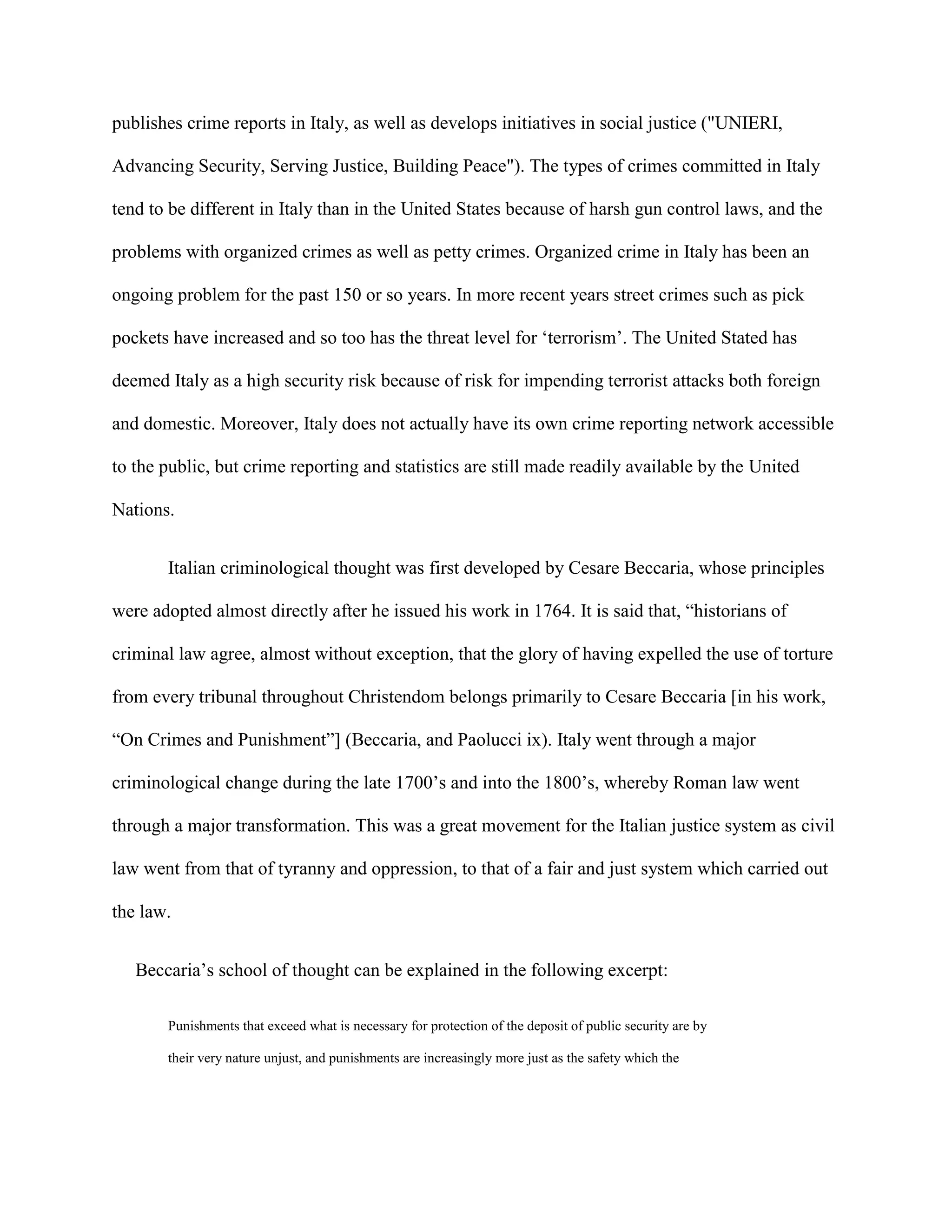 Paolucci, Henry. Beccaria: On Crimes and Punishment. New York City: Macmillan Publishing Company, 1967.