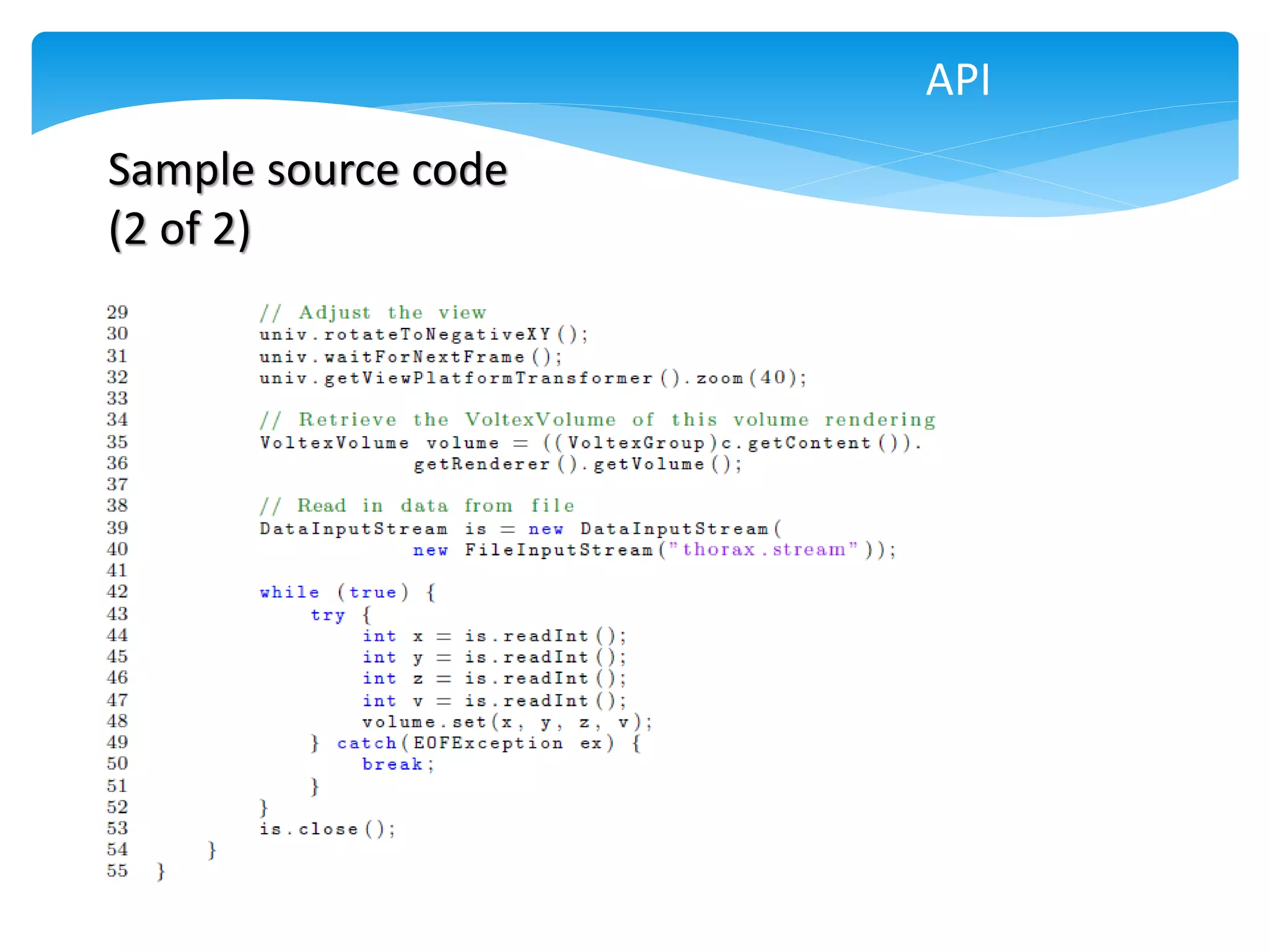 API
Sample source code
(2 of 2)
 