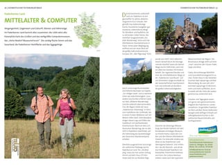 76 | SÜDWESTLICHER TEUTOBURGER WALD SÜDWESTLICHER TEUTOBURGER WALD | 77
Die kontrastreiche Landschaft
rund um Paderborn ist wie
geschaffen für aktive, abwechs-
lungsreiche Kurz-Urlaube. Hier
genießt man bodenständige
Küche, freundliche Gastgeber, gut
markierte, erlebnisreiche Wege
für Wanderer und Radfahrer, die
zu lohnenden Zielen führen. Der
mehrfach ausgezeichnete „Via-
dukt Wanderweg“ etwa setzt die
Altenbekener Eisenbahnbrücke in
Szene. Hinter jeder Wegbiegung
eröffnet sich ein neuer Blick auf
die größte Kalksandsteinbrücke
Europas. Der „Alte Pilgerweg“ führt
wurde vom ADFC hoch dekoriert.
Seinen Verlauf durch die Sennege-
meinde Hövelhof sowie die ebenen
Wege durchs Delbrücker Land sind
vor allem bei Familien mit Kindern
beliebt. Der regionale Klassiker und
einer der meistbefahrenen Wege ist
die „Paderborner Land Route“. Auf
252 Kilometern Länge erschließt sie
den landschaftlichen Facettenreich-
tum und verbindet als Rundkurs
die großen Sehenswürdigkeiten.durch urwüchsige Buchenwälder
und liebliche Bachtäler zur Kapelle
„Zur Hilligen Seele“ und zu weiteren
Orten der Volksfrömmigkeit. Ganz
andere Geschichten erfahren Gäste
auf dem „Wilderer-Wanderweg“.
Und die vielleicht überraschendste
Tour der Region bietet der neue
„Paderborner Höhenweg“. Er führt
zum Gipfelkreuz der Großstadt, das
in einem Fichten-Wäldchen auf 347
Metern Höhe steht. Viele Wanderer
mögen diesen Gag und füllten das
Gipfelbuch mit wohlwollenden
Kommentaren. Noch vor dem 115.
Deutschen Wandertag, der im Jahr
2015 in Paderborn stattﬁndet, soll
der Höhenweg das Qualitätssiegel
des Deutschen Wanderverbands
erhalten.
Ebenfalls ausgezeichnet sind einige
der zahlreichen Radwege durchs
Paderborner Land. Der „EmsRad-
weg“ etwa, der hier seinen Anfang
nimmt und dem Fluss 375 Kilo-
meter weit bis zur Nordsee folgt,
Darunter die dreieckige Wewels-
burg, das Kloster Dalheim mit dem
bundesweit einmaligen Museum
zur Kloster-Kultur sowie den Gro-
ßen und den Kleinen Altenbekener
Viadukt. Für kulturelle Schätze wie
diese ist das Paderborner Land
überregional bekannt. Und mitten-
drin: die alte Bischofs- und attrak-
tive Einkaufsstadt Paderborn mit
Kaiserpfalz, historischem Rathaus
und Dom. Am Schloss Neuhaus
erleben Gäste auch den typischen
INFORMATION:
Touristikzentrale Paderborner
Land e.V., Königstr. 16, 33142
Büren, Tel.: 0 29 51 / 97 03 00
info@paderborner-land.de
www.paderborner-land.de
www.facebook.com/
paderbornerland
Wasserreichtum der Region: Die
Renaissance-Anlage steht auf einer
„Insel“ zwischen den Flüssen Pader,
Lippe und Alme.
Gäste, die erstklassige Wohlfühl-
und Gesundheitsarrangements su-
chen, ﬁnden diese in den beliebten
Kurorten Bad Lippspringe und Bad
Wünnenberg. Bis zum Jahr 2017
wird Bad Lippspringe im Wortsinn
mehr und mehr aufblühen, da im
Kurwald und den Parks die Landes-
gartenschau vorbereitet wird.
Urlauber und Tagesgäste lassen
sich gerne vom gastronomischen
Angebot des Paderborner Landes
verwöhnen: Sie genießen Paderbor-
ner Brot und Bier, feinen Delbrücker
Spargel sowie deftigen Eintopf und
selbstgebackene Kuchen in den
zahlreichen Bauernhofcafés und
Ausﬂugslokalen.
Vergangenheit, Gegenwart und Zukunft. Ebenen und Höhenzüge.
Im Paderborner Land kommt alles zusammen: die 1200 Jahre alte
Kaiserpfalz Karls des Großen und das weltgrößte Computermuseum,
das „Heinz Nixdorf MuseumsForum“. Die sandig-ﬂache Senne und das
Sauerland, die Paderborner Hochﬂäche und das Eggegebirge.
Paderborner Land
MITTELALTER & COMPUTER
 