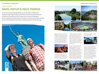 6 | URLAUBSREGION TEUTOBURGER WALD
Aus der Ferne sieht der Teutoburger Wald genau so aus, wie Kinder ein Gebirge malen:
sanft geschwungene Hügel mit Burgen auf den Höhen und einem Riesen, der alles überragt.
Der Riese vom Teuto heißt Hermann der Cherusker, und er ist mehr als 50 Meter groß.
Über der Grotenburg bei Detmold streckt er sein Schwert in den Himmel und erinnert an den Sieg
über die römischen Legionen bei der Schlacht im Teutoburger Wald vor mehr als 2000 Jahren.
Urlaub in Bestform
NÄHE, NATUR & NEUE ENERGIE
URLAUBSREGION TEUTOBURGER WALD | 7
Hochﬂäche zur größten Kalksand-
steinbrücke Europas.Wer ihn heute näher kennen
lernt, wird ihn kaum bedroh-
lich ﬁnden. Auf der Nase herumtan-
zen kann ihm zwar niemand. Mit
Gästen, die zur Aussichtsplattform
zu seinen Füßen emporsteigen,
teilt er aber gern den weiten Blick
über die bewaldeten Kämme der
sind die Landschaften der Region
– und bieten Urlaub, wie er sein
sollte: Natürlich, belebend und
ganz in der Nähe. Hamburg im
Norden und Frankfurt im Süden
sind nur jeweils rund 200 Kilometer
entfernt. Hannover im Osten und
Dortmund im Westen jeweils kaum
100 Kilometer.
Wanderer und Radfahrer ﬁnden
Wege zu spannenden Zielen. Zu
den Emsquellen in der sandig-
kargen Heidelandschaft der Senne
etwa. Durchs liebliche Flusstal
entlang der Weser zum Kloster Cor-
vey, einem Anwärter auf den Titel
UNESCO-Welterbe. Durch weite
Moorlandschaften zu historischen
Mühlen. Über die beeindruckende
Karstlandschaft der Paderborner
Hier sind Landschaften, die dem
Auge gut tun. Die Natur des Teu-
toburger Waldes bringt außerdem
traditionelle Heilmittel hervor:
Mineral- und Solequellen, Thermal-
wässer und heilsame Moore ma-
chen ihn zum Heilgarten Deutsch-
lands. Hier kommt der Körper in
Form, die Seele ins Gleichgewicht.
Natur und neue Energie in einem
Urlaub, wie er sein sollte.
Urlaubsregion Teutoburger Wald,
die sich weit in die Norddeutsche
Tiefebene strecken. Voller Kontras-
te und reizvoller Abwechslungen
 