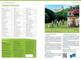 82 | ANBIETERVERZEICHNIS & IMPRESSUM
Erlebniswandern im Bürener Land
Die natur- und auch kulturbezogenen Wanderrouten bie-
ten ein einmaliges Wandererlebnis. Der 27 km lange
„Jesuiten-Pfad“ führt auf den Spuren des Edelherren
„Moritz von Büren“ durch Wälder und Flusstäler des Büre-
ner Landes. Er verbindet die prächtige Jesuitenkirche mit
der Wewelsburg.
Auf dem „Grenzstein-Weg“ (17 km) lohnt sich ein Halt
bei den über 450 Jahre alten Grenzsteinen, die an die
Grenzlinien der damaligen Herrschaftsbereiche erinnern.
Der in 6 Etappen geteilte „Sintfeld-Höhenweg“ mit einer
Gesamtlänge von 144 km bietet abwechslungsreiche
Strecken und verbindet die drei Städte Bad Wünnenberg,
Büren und Lichtenau.
www.sintfeld-höhenweg.de
Geschichte hautnah erleben
Jesuitenkirche
Die Jesuitenkirche wurde 1754 bis 1773 vom Jesuitenor-
den nahe des Jesuitenkollegs, dem heutigen Mauritius-
Gymnasium, erschaffen. Die Kirche hat den Ruf der schön-
sten Barockkirche Westfalens. Öffentliche Führungen wer-
den jeden 3. Sonntag im Monat jeweils um 16.00 Uhr
angeboten. Gruppenführungen sind auf Anfrage möglich.
Wewelsburg
Die Wewelsburg ist die schönste Dreiecksburg in ganz
Deutschland. Sie wurde Anfang des 17. Jh. vom Paderbor-
ner Fürstbischof Dietrich von Fürstenberg errichtet. Heute
dient sie als Jugendherberge und beherbergt das
Historische Kreismuseum sowie die Erinnerungsgedenk-
stätte “Wewelsburg 1933-1945”, in der Sie alles über die
dunkle Vergangenheit zu Zeiten des Nationalsozialismus
erfahren.
www.wewelsburg.de
Waldbahn Almetal
Erleben Sie Eisenbahnromantik pur in dem historischen
Schienenbus aus dem Jahre 1960. Im Sommer werden
öffentliche Fahrten, unter anderem auch Gruppenfahrten,
durch das Almetal angeboten.
www.waldbahnalmetal.de
Stadt Büren · Touristik-Gemeinschaft Bürener Land e.V.
Königstraße 16 · 33142 Büren
Tel.: +492951/970 124, Fax: +492951/970 191
info@bueren.de · www.tourismus-in-bueren.de
Büren, ein schönes Stück Natur!
Natur erleben - Kultur entdecken
UNSERE PARTNER
Airport Hotel Paderborn ..................... 80
Altenbeken ................................................ 23
Bad Driburg Naturpark Teuto-
burger Wald, Eggegebirge ... 10, 16, 22
Bad Lippspringe ....................................... 81
Bad Oeynhausen .................................... 72
Bad Wünnenberg ................................... 80
BahnRadRouten ...................................... 30
Bali Therme ............................................... 73
Barre‘s Brauwelt ...................................... 74
Best Western Residenz Hotel ............ 65
Bielefeld Marketing .......................... 2, 44
Borgholzhausen ...................................... 50
Büren ................................................... 79, 83
Detmold – Kulturstadt
im Teutoburger Wald ........................... 66
Dohna & Dombert
Zeit für Reisen .......................................... 41
Dr. Oetker Welt ........................................ 47
E-bike Movelo .......................................... 31
Feine Räder GmbH ................................. 30
Ferienregion
Wittekindsland Herford ......................54
Ferienwohnung Hofen ......................... 52
Flora Westfalica GmbH ....................... 51
Gemeinde Hille ........................................ 75
Gerry Weber Landhotel ....................... 53
Gerry Weber Sportparkhotel ............. 53
GOP Kaiserpalais
Bad Oeynhausen .................................... 73
Gräﬂicher Park Hotel & Spa ....... 10, 17
Gütersloh Marketing GmbH .............. 50
Herausgeber:
OstWestfalenLippe GmbH
Teutoburger Wald Tourismus
Jahnplatz 5,33602 Bielefeld
Tel.: 05 21 / 9 67 33-25
Fax: 05 21 / 9 67 33-19
info@teutoburgerwald.de
www.teutoburgerwald.de
Lippe Tourismus & Marketing
AG, Pro Wirtschaft GT GmbH,
Touristikgemeinschaft
Wittekindsland e.V., Bad Driburger
Tourisitk GmbH, Staatsbad
Salzuﬂen GmbH, Staatsbad
bad Oeynhausen GmbH, GERRY
WEBER Management & Event
(HalleWestfalen), Bali Therme
GmbH & Co.KG sowie die
beteiligten Anbieter, Städte und
Gemeinden.
Hinweis: Für Angaben der
einzelnen Angebote keine
Gewähr. Nachdruck nur mit
Genemhmigung des Herausgebers.
V.i.S.d.P.: Herbert Weber,
Geschäftsführer
Anzeigen und Einträge:
Mielitz Verlag, Bielefeld
Gestaltung: Artgerecht
Werbeagentur GmbH, Bielefeld
Druck: Möller Druck und
Verlag GmbH, Ahrensfelde
Bildnachweis: Andreas Hub,
Torben Conrad, Dirk Topel, Matthias
Schrumpf, Michael Münch, Markus
Backes, Annette Fischer, Susanne
Freitag, Peter Hübbe, Oliver Franke,
Reinhard Rohlf, Ludwig Teichmann,
Tourismus NRW, Kreis Minden-
Lübbecke, Kulturland Kreis Höxter,
Touristikzentrale Paderborner
Land, Bielefeld Marketing GmbH,
HalleWestfalen ....................................... 51
Havergoh
Wander- u. Fahrradhotel ..................... 20
Herford ....................................................... 56
Herforder Brauerei ................................. 11
Hermannshöhen .................................... 20
Herzebrock Clarholz .............................. 50
Hotel am Rosenberg ............................. 61
Hotel Amedia Express Werther ....... 52
Hotel Restaurant Forsthof ................. 60
Hotel Römerbad ..................................... 64
Hotel Stadt Steinheim .......................... 65
Hövelhof .................................................... 28
Höxter ......................................................... 29
Kulturkreis
Höxter-Corvey gGmbH ........................ 42
Kulturland Kreis Höxter ....................... 58
Kurvilla Fürstin Pauline ........................ 12
Lage-Hörste ............................................. 64
Landhotel Annelie .................................. 74
Lippe – Land des Hermann ................ 62
Lüdge – Stadt der Osterräder ............ 65
LWL - Freilichtmuseum
Detmold ..................................................... 34
LWL - Industriemuseum
Glashütte Gernheim ............................. 38
LWL – Ziegeleimuseum Lage ............ 40
Maritim Staatsbadhotel ...................... 12
Minden-Marketing GmbH .................. 35
Mühlenkreis Minden-Lübbecke ....... 70
Nahverkehrsverbund
Paderborn/Höxter ................................. 79
Nieheim – Stadt
mit Herz und Proﬁl ............................... 84
Orgelmuseum Borgentreich .............. 38
Paderborn .................................................. 78
Paderborner Land .................... 22, 26, 76
Parkhotel Gütersloh .............................. 52
Porta Westfalica ..................................... 21
Pro Wirtschaft Gütersloh .................. 48
Quality Hotel Vital
zum Stern .................................................. 28
Rietberg ........................................ 26, 27, 39
Rio Negro Kanutouristik...................... 40
Salzkotten .................................................. 80
Schieder Schwalenberg ...................... 64
Schloss Gut Wendlinghausen .......... 40
Schloss Holte-Stukenbrock ................ 36
Sievers‘ Hotel Niedersachsen............. 60
Spargelhof Winkelmann....................... 41
Staatsbad Meinberg –
Landesverband Lippe ............................ 69
Staatsbad Salzuﬂen GmbH ........ 13, 68
Stadtmarketing Steinheim ................. 61
Touristik Preußisch Oldendorf .......... 75
VerkehrsVerbund
OstWestfalenLippe ............................... 34
VitalWanderWelt ................................... 11
Vitasol Therme ........................................ 16
Vlotho Marketing GmbH .................... 57
Warburg Touristik e.V. .......................... 60
WellnessPlus Teutoburger Wald ...... 17
Widukindstadt Enger ............................ 57
Wohlfühlhotel Waldcafé Jäger ......... 61
Texte: Redaktionsbüro Schacht 11,
Teutoburger Wald Tourismus
sowie die beteiligten Anbieter,
Gemeinden, Städte und Kreise
Redaktion: Tobias Valentien,
Redaktionsbüro Schacht 11
Impressum
PADERBORNER LAND | 83
 