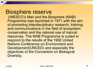 Biosphere reserve ,[object Object]