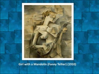 Girl with a Mandolin (Fanny Tellier) (1910)
 