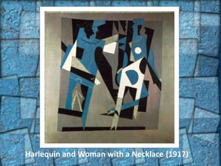 Harlequin and Woman with a Necklace (1917)
 