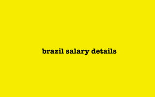 brazil salary details
 