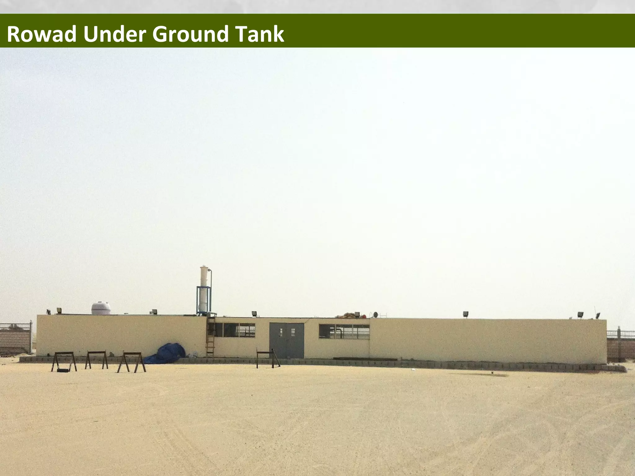 Rowad Under Ground Tank
 