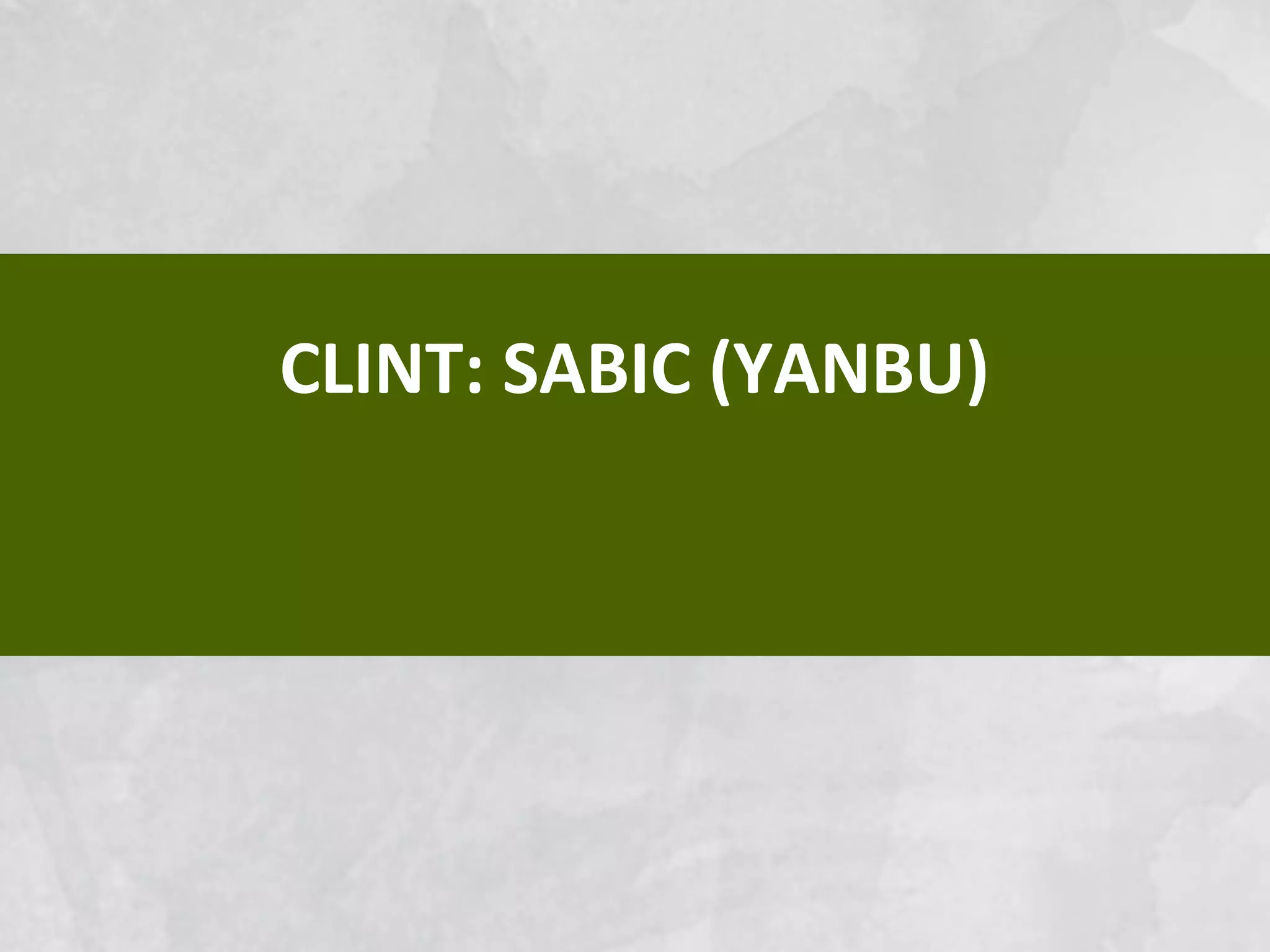 CLINT: SABIC (YANBU)
 