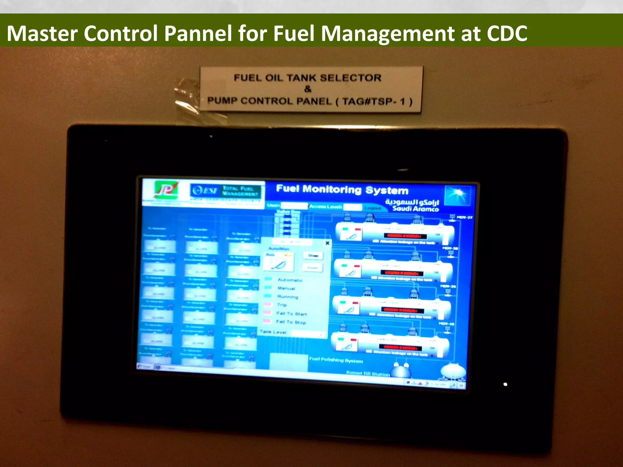 Master Control Pannel for Fuel Management at CDC
 