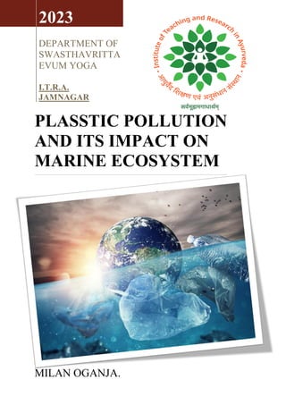 Plastic pollution and it's impact on marine ecosystems | PDF