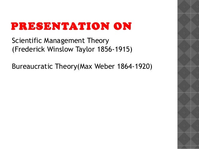 discuss scientific management max weber and Check out our top free essays on difference between fayol taylor theory to help you write your essay seeks to compare and contrast weber and karl marx's theories of it was also taken into account the idea of taylor about scientific management or better 'the one best save paper. discuss scientific management max weber and Check out our top free essays on difference between fayol taylor theory to help you write your essay seeks to compare and contrast weber and karl marx's theories of it was also taken into account the idea of taylor about scientific management or better 'the one best save paper.