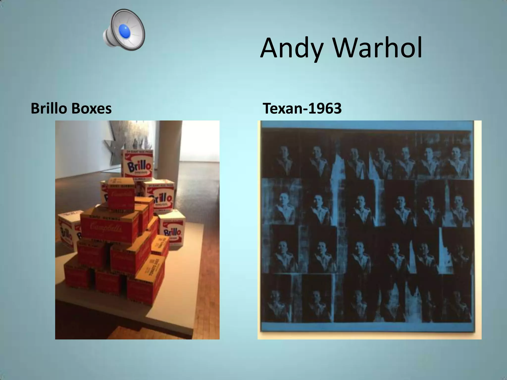 Andy Warhol
Brillo Boxes Texan-1963
 