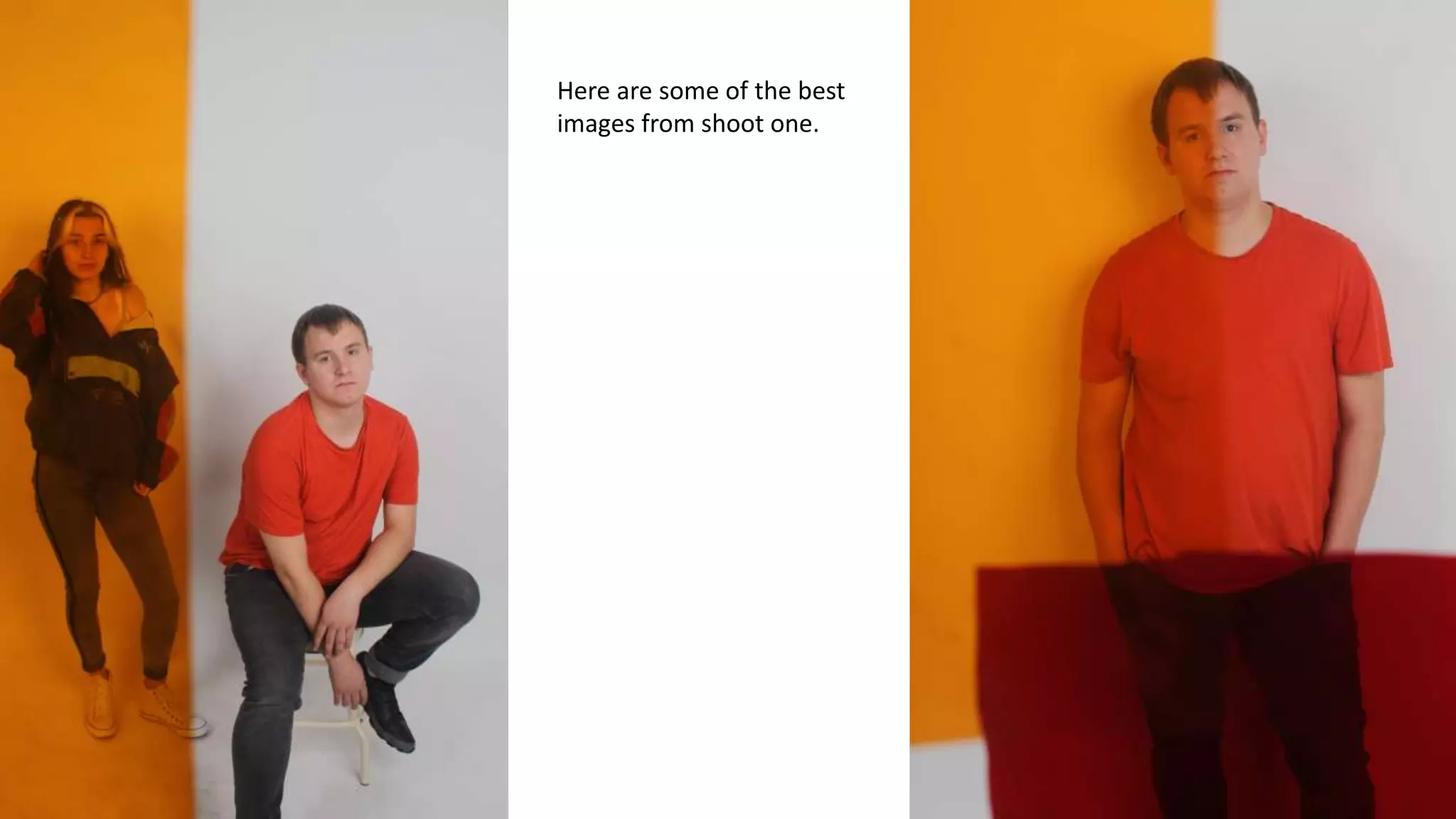 Here are some of the best
images from shoot one.
 