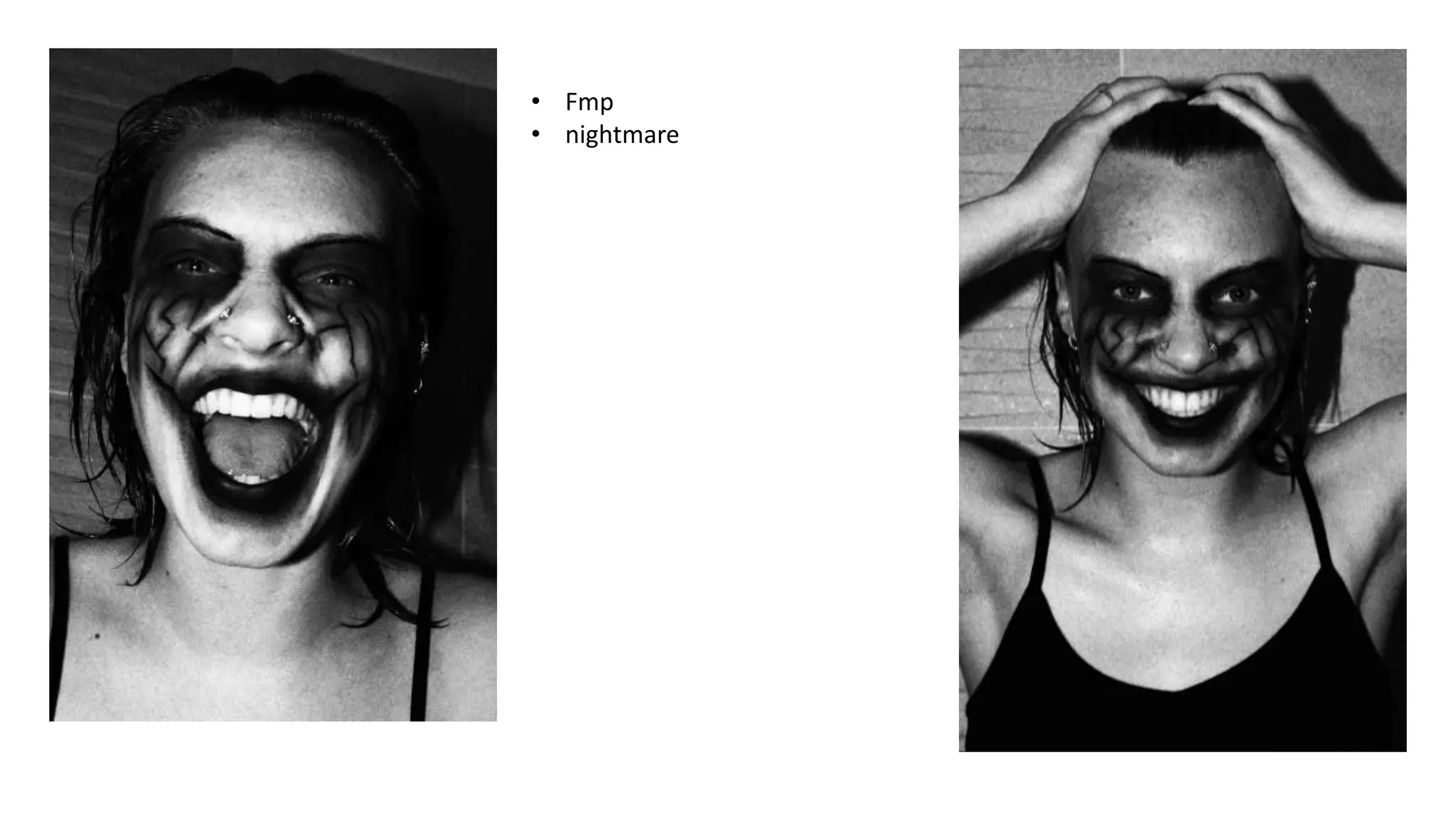 • Fmp
• nightmare
 