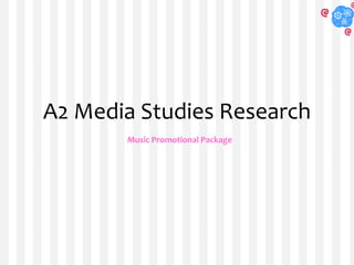 A2 Media Studies Research Music Promotional Package 