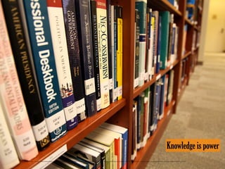 Knowledge is power
Photo Credit: <a href="https://www.ﬂickr.com/photos/128901266@N05/15867716329/">USEmbassyPhnomPenh</a> via <a href="http://compﬁght.com">Compﬁght</a> <a href="https://creativecommons.org/licenses/by-nd/2.0/">cc</a>
 