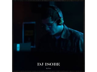 DJ ISOBE
My Photo
 