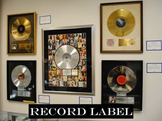 record labelhttp://upload.wikimedia.org/wikipedia/commons/f/f7/Platinum_records,_Prince,_Bruce_Springsteen,_Juliens_Auctions_Preview_2011-03-08.jpg
 