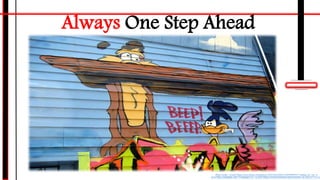 Always One Step Ahead
Photo Credit: <a href="https://www.flickr.com/photos/70323761@N00/1049599909/">wallyg</a> via <a
href="http://compfight.com">Compfight</a> <a href="https://creativecommons.org/licenses/by-nc-nd/2.0/">cc</a
 