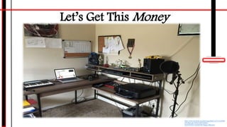 Let’s Get This Money
https://www.facebook.com/photo.php?fbid=103170449688
2531&set=pb.100001289722849.-
2207520000.1443200387.&type=3&theater
 