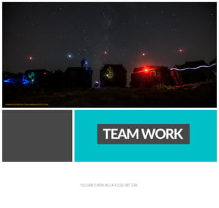 夀漀甀 氀攀愀爀渀 琀漀 眀漀爀欀 眀攀氀氀 椀渀 愀 挀氀漀猀攀 欀渀椀椀琀 琀攀愀洀
 