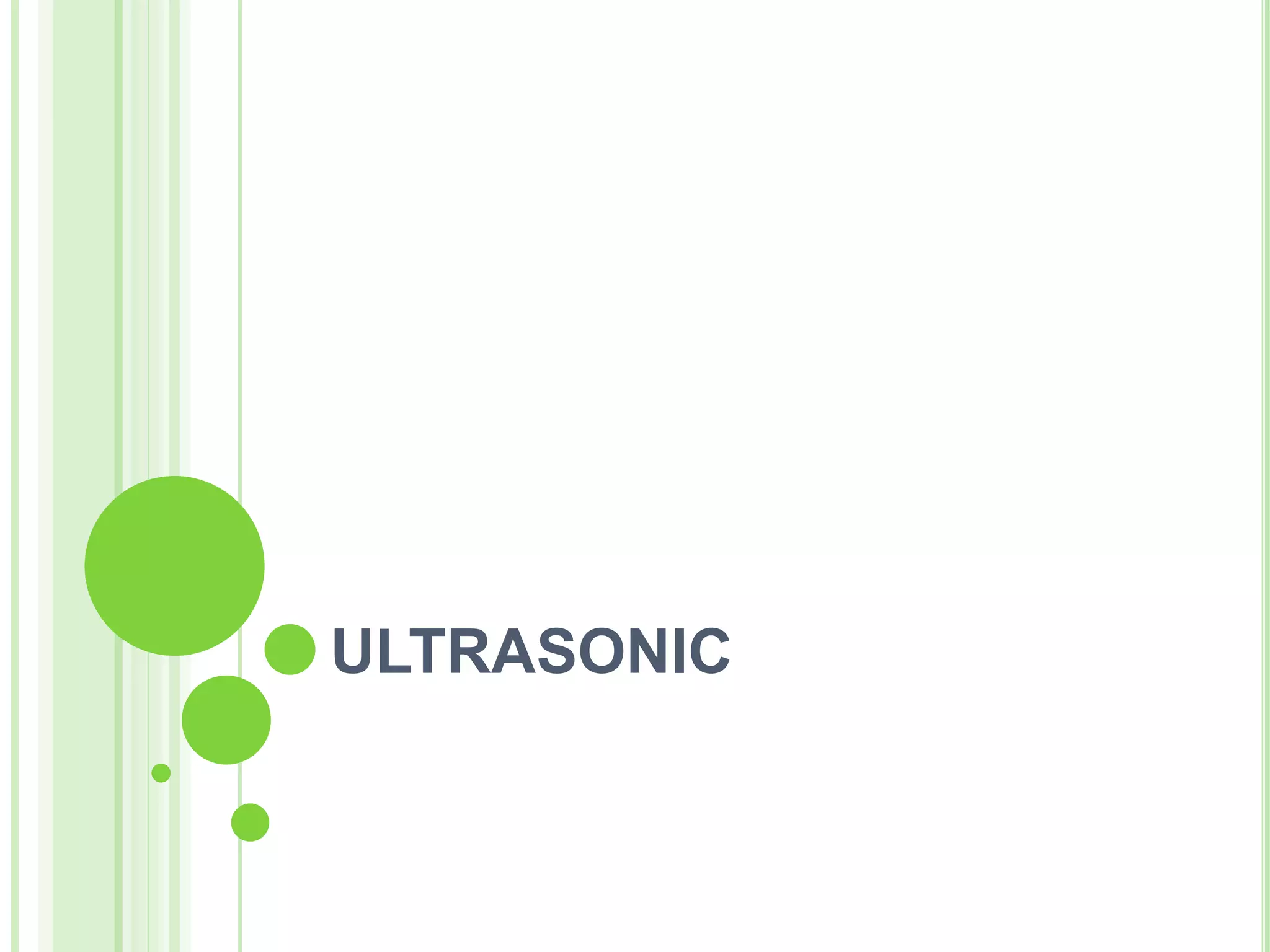 ULTRASONIC
 