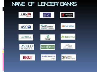 NAME OF LENDER/BANKS 