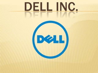 DELL INC.                                