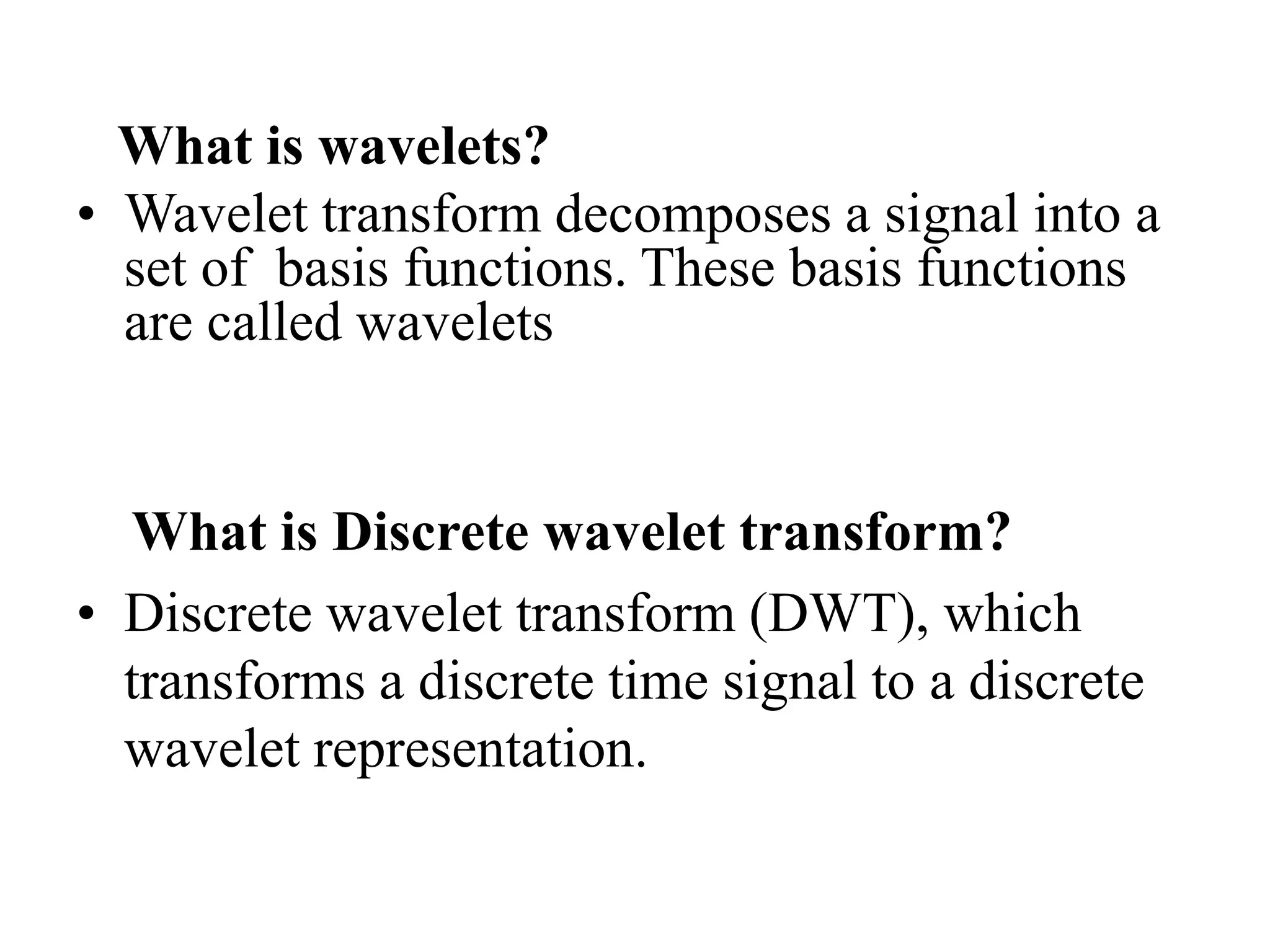 discrete wavelet transform | PPTX