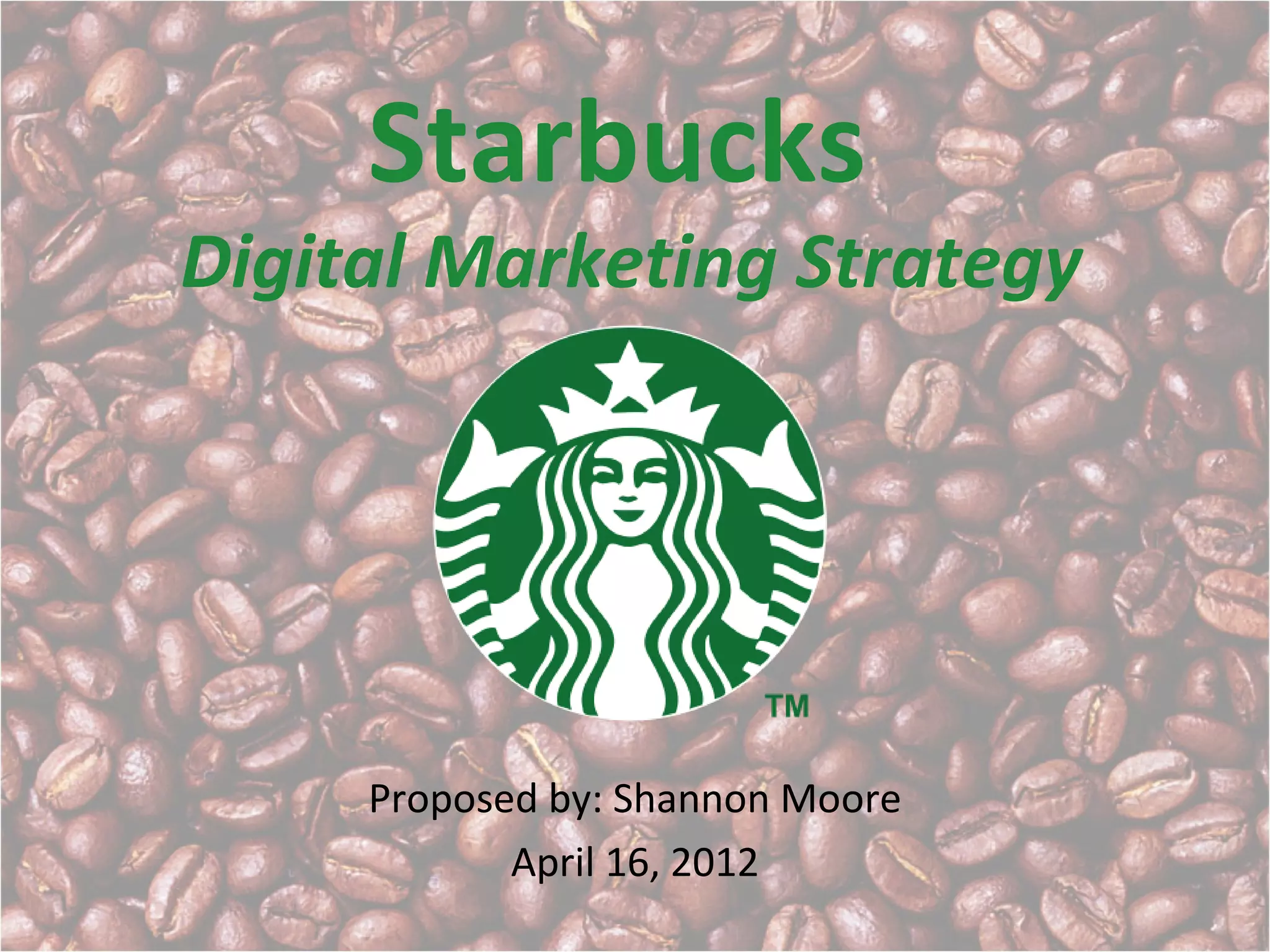 Starbucks Digital Marketing Campaign PPT