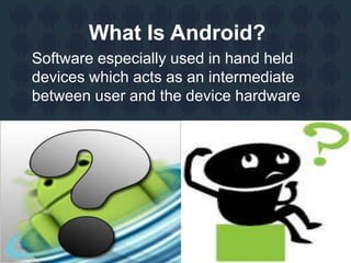 Android seminar ppt | PPTX