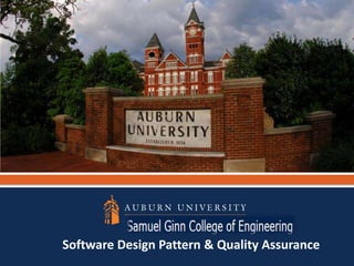 Software Design Pattern & Quality Assurance

 