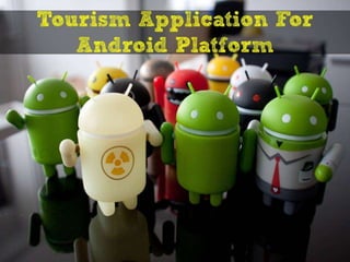 Tourism application for android platform