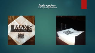 Party napkins...
 