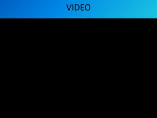 VIDEO
 