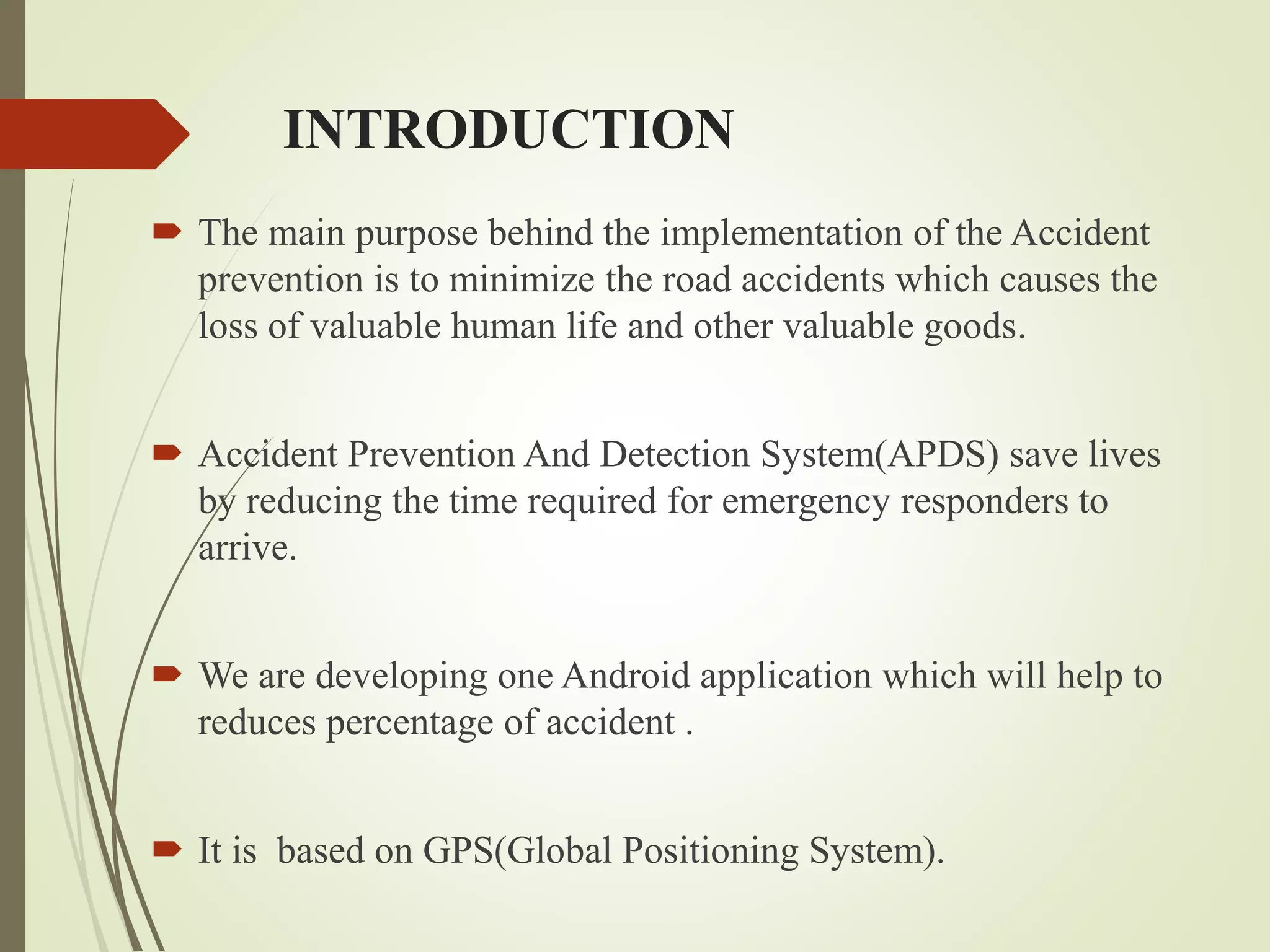 ACCIDENT PREVENTION AND DETECTION SYSTEM | PPTX