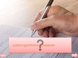 GUIDED QUESTIONS FOR SUMMARY
 