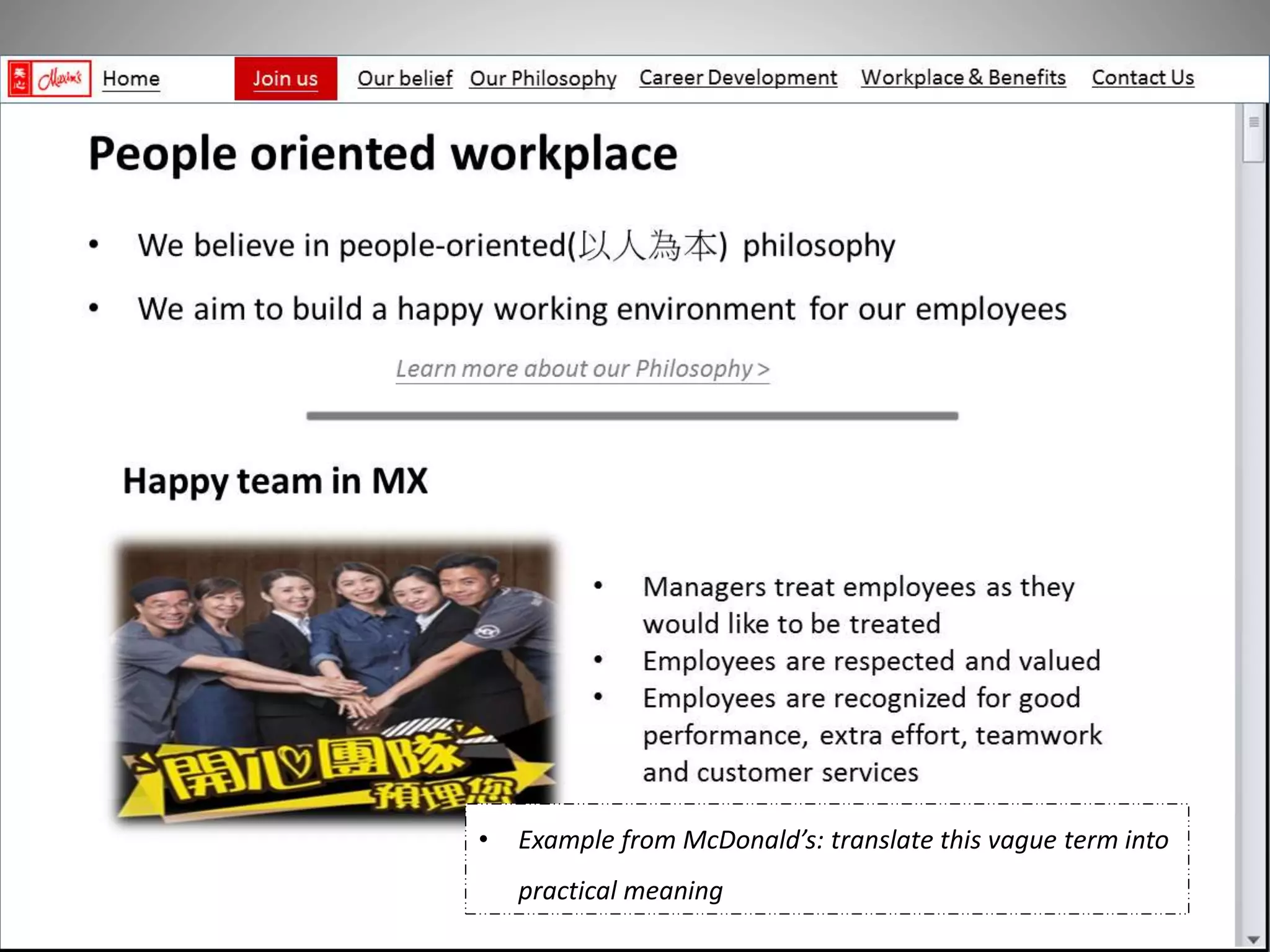 • Example from McDonald’s: translate this vague term into
practical meaning
 