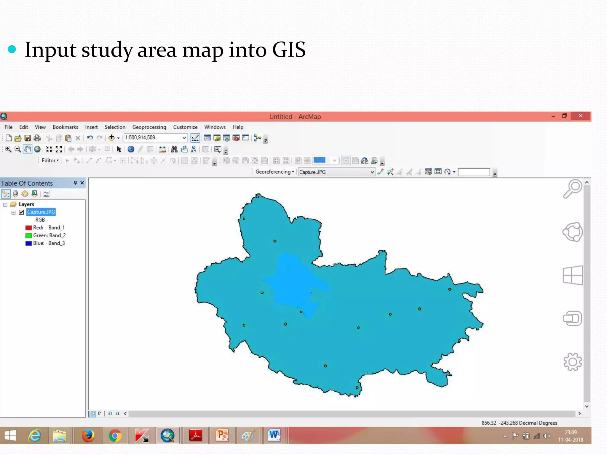  Input study area map into GIS
20
 